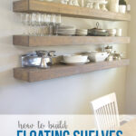 how build simple floating shelves for any room the house img your own shelf with drawer ikea kitchen corner rack garage storage shelving systems cube from distressed wood rubbed 150x150